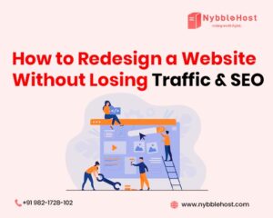 How to Redesign a Website Without Losing Traffic & SEO