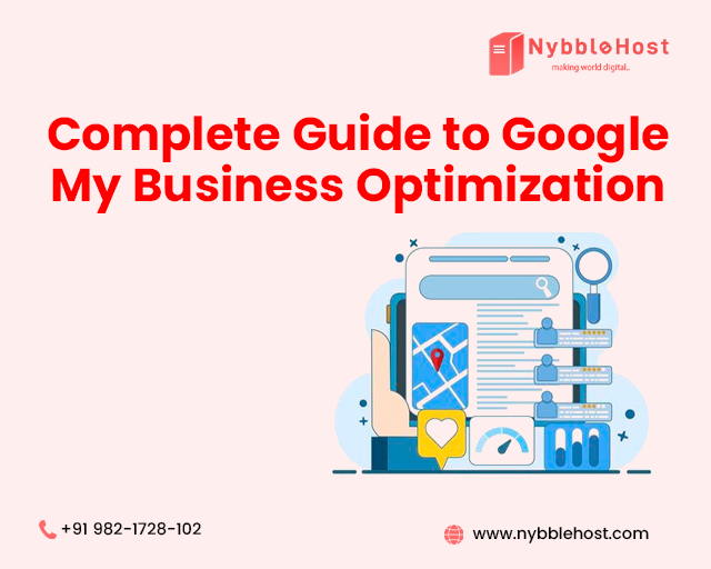 Complete Guide to Google My Business Optimization